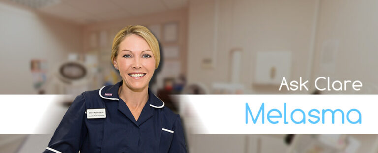 Ask Clare about Melasma